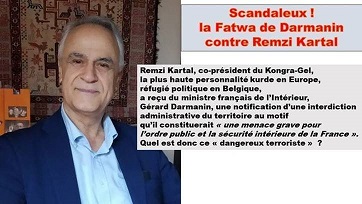 Scandaleux ! La fatwa de Darmanin contre Remzi Kartal