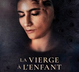 “La Vierge à l’Enfant”, du réalisateur Bêrivan Binevsa, première au Festival du film d’Ostende
